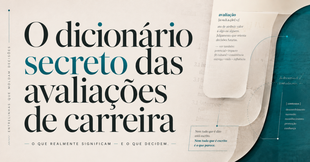 O dicionário secreto das avaliações de carreira, artigo de Maria Olívia Machado